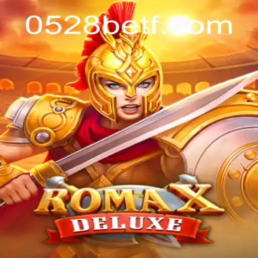 RomaXDeluxe: Descubra o Fascínio de Roma com 0528bet